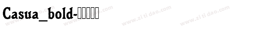 Casua_bold字体转换