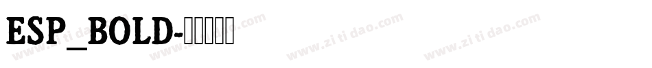 ESP_BOLD字体转换