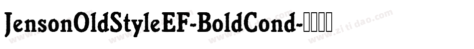 JensonOldStyleEF-BoldCond字体转换