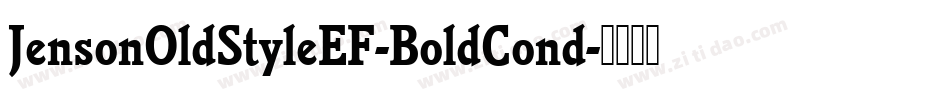 JensonOldStyleEF-BoldCond字体转换