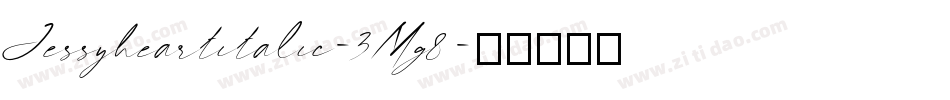 Jessyheartitalic-3Mg8字体转换