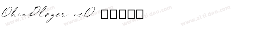 OhioPlayer-xeO字体转换