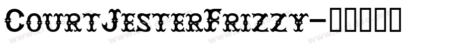CourtJesterFrizzy字体转换