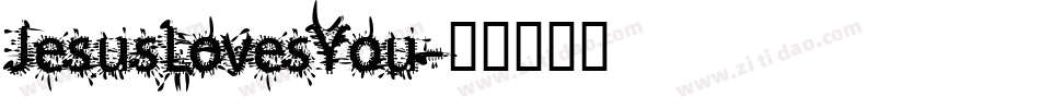 JesusLovesYou字体转换