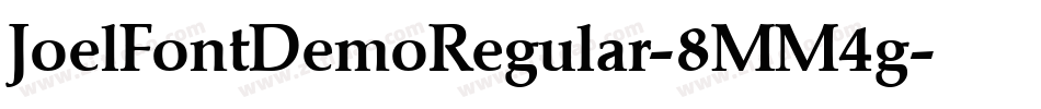 JoelFontDemoRegular-8MM4g字体转换