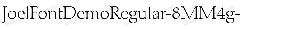 JoelFontDemoRegular-8MM4g字体转换