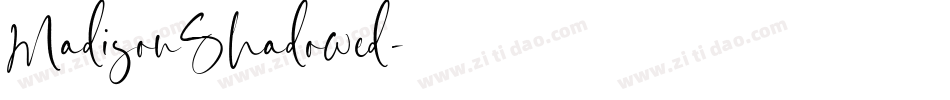 MadisonShadowed字体转换
