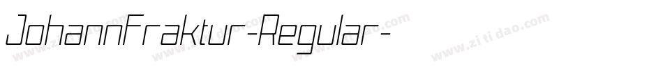JohannFraktur-Regular字体转换