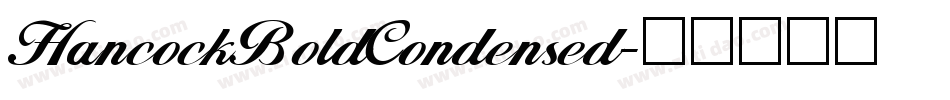 HancockBoldCondensed字体转换