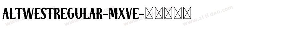 AltWestRegular-Mxve字体转换