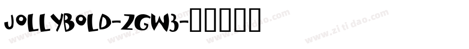 JollyBold-ZGW3字体转换