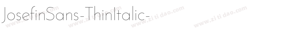 JosefinSans-ThinItalic字体转换