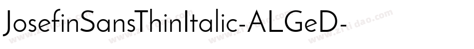 JosefinSansThinItalic-ALGeD字体转换