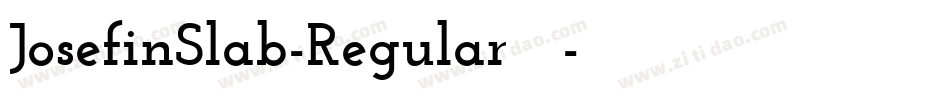JosefinSlab-Regular手机版字体转换