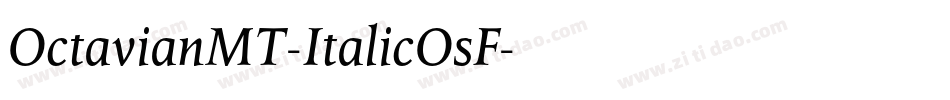 OctavianMT-ItalicOsF字体转换
