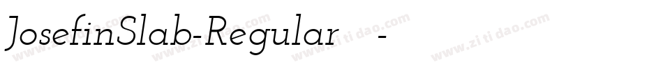 JosefinSlab-Regular手机版字体转换