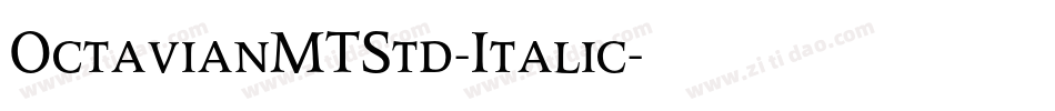 OctavianMTStd-Italic字体转换