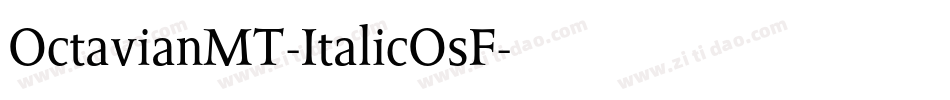 OctavianMT-ItalicOsF字体转换