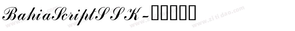 BahiaScriptSSK字体转换