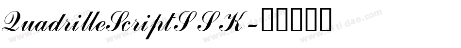 QuadrilleScriptSSK字体转换