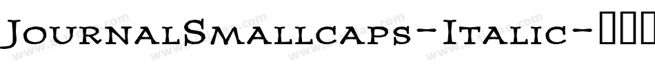 JournalSmallcaps-Italic字体转换