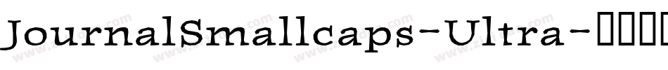 JournalSmallcaps-Ultra字体转换