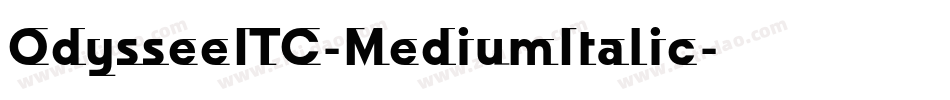 OdysseeITC-MediumItalic字体转换
