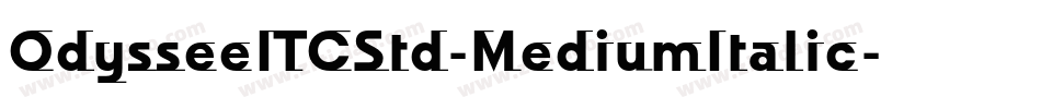 OdysseeITCStd-MediumItalic字体转换
