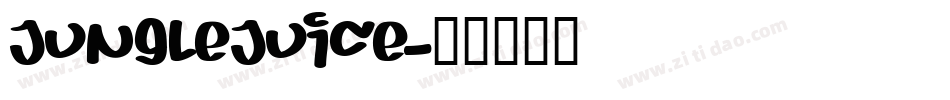 JungleJuice字体转换