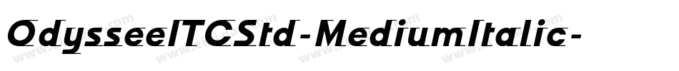 OdysseeITCStd-MediumItalic字体转换
