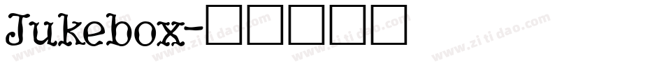 Jukebox字体转换