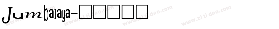 Jumbalaya字体转换