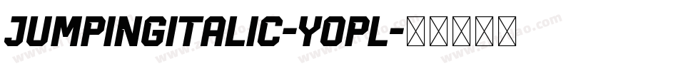 JumpingItalic-YopL字体转换