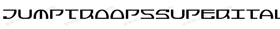 JumptroopsSuperItalic-29Od字体转换