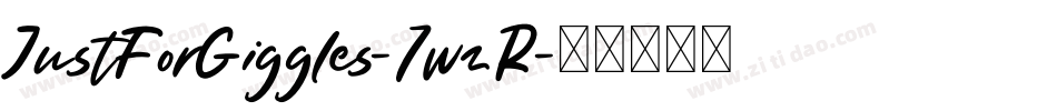 JustForGiggles-7wzR字体转换