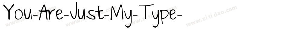 You-Are-Just-My-Type字体转换