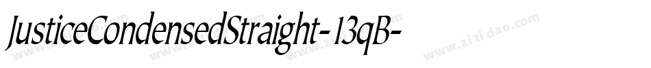 JusticeCondensedStraight-13qB字体转换 JusticeCondensedStraight-13qB字体转换
