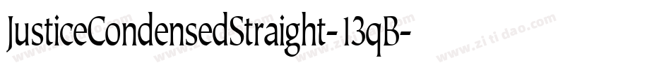 JusticeCondensedStraight-13qB字体转换 JusticeCondensedStraight-13qB字体转换