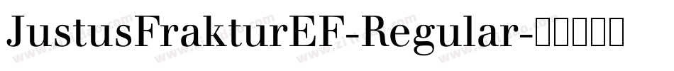 JustusFrakturEF-Regular字体转换