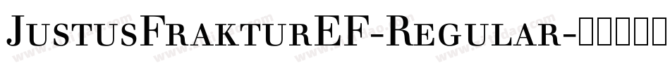 JustusFrakturEF-Regular字体转换
