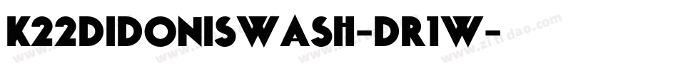 K22DidoniSwash-DR1W字体转换