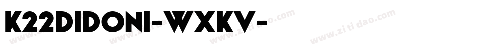 K22Didoni-WXKv字体转换