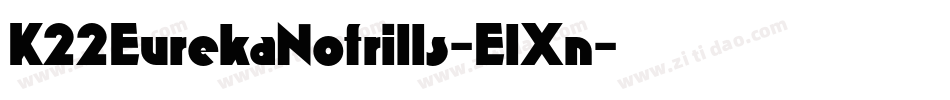 K22EurekaNofrills-ElXn字体转换