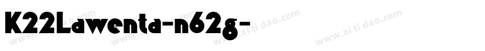 K22Lawenta-n62g字体转换