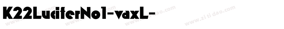 K22LuciferNo1-vaxL字体转换