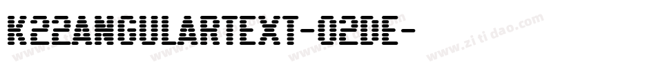 K22AngularText-O2de字体转换
