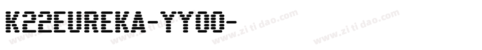 K22Eureka-Yyoo字体转换