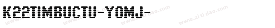 K22Timbuctu-YOmj字体转换