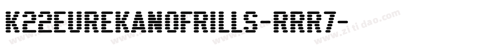 K22EurekaNofrills-rrR7字体转换