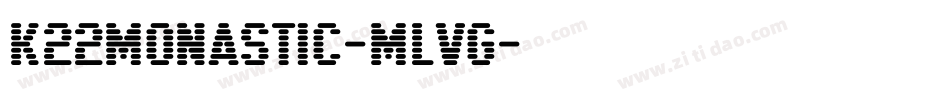 K22Monastic-mlVG字体转换